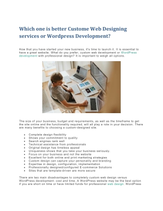 Which one is better Custome Web Designing services or Wordpress Development