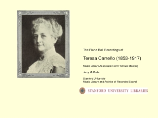 The Piano Roll Recordings of Teresa Carreño (1853-1917)
