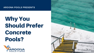 Why You Should Prefer Concrete Pools
