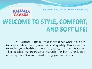 WELCOME TO STYLE, COMFORT, AND SOFT PAJAMAS CA
