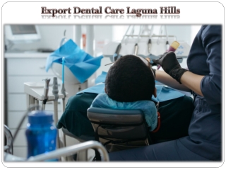 Export Dental Care Laguna Hills