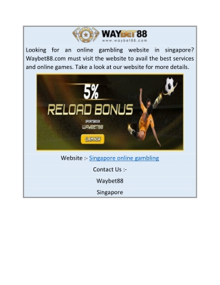 Singapore Online Gambling  Waybet88.com