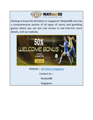 4d Lottery Singapore  Waybet88.com