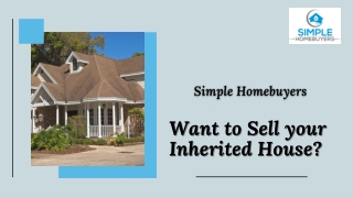 Want to Sell your Inherited House - Simple Homebuyers