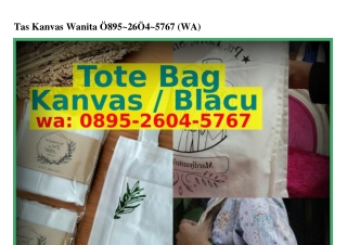 Tas Kanvas Wanita Ö8ᑫ5.ᒿϬÖ4.5ᜪϬᜪ{WA}