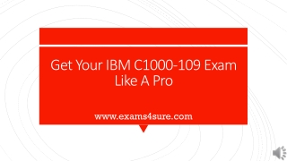 The Best Way to Pass IBM C1000-109 Exam