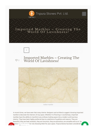 Imported Marbles – Creating The World Of Lavishness!