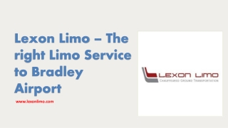 Lexon Limo – The right Limo Service to Bradley Airport