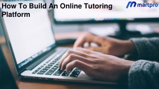 How To Build An Online Tutoring Platform