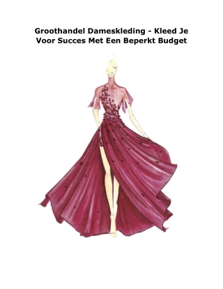 Groothandel Dameskleding - Kleed Je Voor Succes Met Een Beperkt Budget