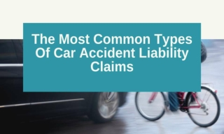 The Most Common Types Of Car Accident Liability Claims