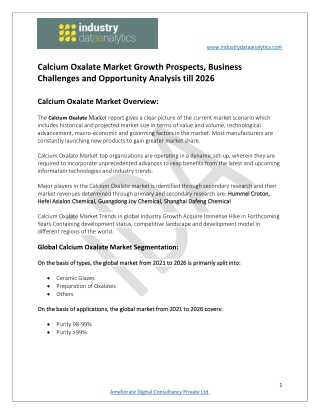 Calcium Oxalate Market Development Plans, and Regional Outlook to 2026