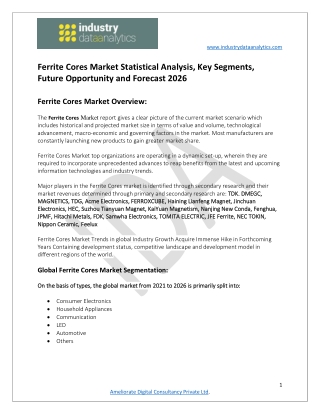 Ferrite Cores Market  Key Segments, Future Opportunity and Forecast 2026