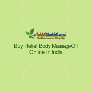 Buy Relief Body Massage Oil Online in India | TabletShablet