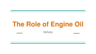 The Role of Engine Oil