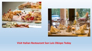 Visit Italian Restaurant San Luis Obispo Today