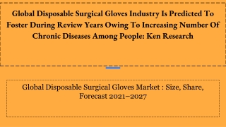 Global Disposable Surgical Gloves Market
