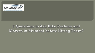 We Provide The Verified Bike Packers and Movers in Mumbai