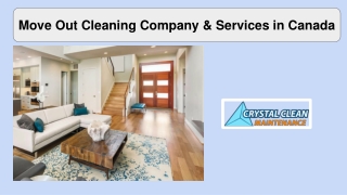 Move Out Cleaning Company & Services in Canada.