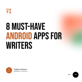 8 Android apps for writers