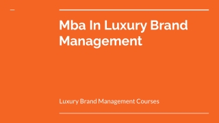 Mba In Luxury Brand Management