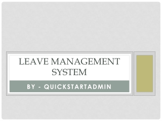 Leave Management Made Easy - QuickstartAdmin