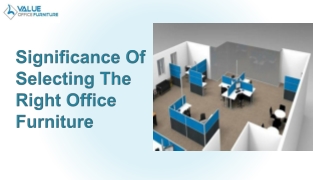 Significance Of Selecting The Right Office Furniture