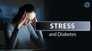 Stress and Diabetes-Know the Facts | Freedom from Diabetes