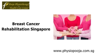 Breast cancer rehabilitation singapore