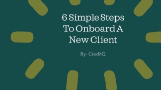 6 Simple Steps to Onboard A New Client