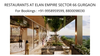 Elan Empire Sector 66 Restaurant Space, Elan Empire Restaurant Shop Discount,