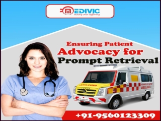 Ventilator Ambulance Service in Samastipur & Sitamarhi, Bihar by Medivic