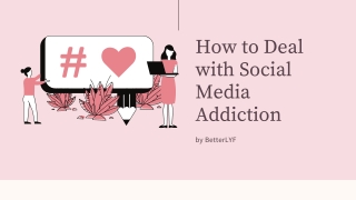 How to Deal with Social Media Addiction