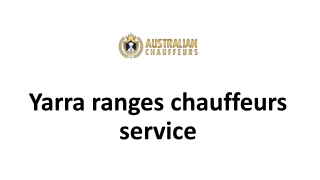 Yarra ranges chauffeurs service