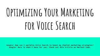 Optimizing Your Marketing for Voice Search