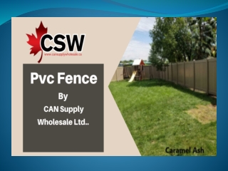 Pvc Fence at Wholesale Prices in Canada