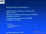 Quality system documentation of: