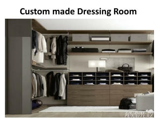 Custom made Dressing Room
