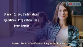 Oracle 1Z0-343 Certification | Questions | Preparation Tips | Exam Details