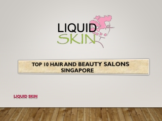 Top 10 Hair And Beauty Salons Singapore