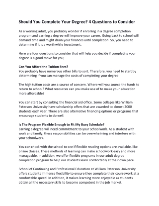 Should You Complete Your Degree 4 Questions to Consider