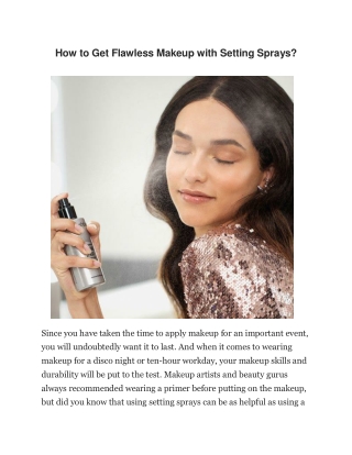How to Get Flawless Makeup with Setting Sprays?