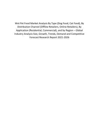 Wet Pet Food Market Analysis 2021-2026