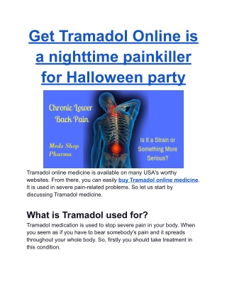 Get Tramadol Online is a nighttime painkiller for Halloween party