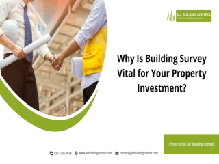 Why Is Building Survey Vital for Your Property Investment