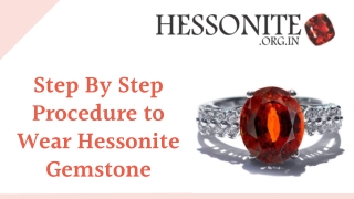 Step By Step Procedure to Wear Hessonite Gemstone