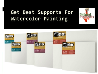 Get Best Supports for Watercolor Painting – Natural Pigments