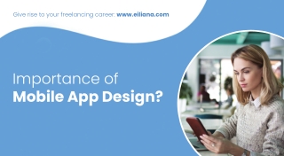 Importance of Mobile App Design?