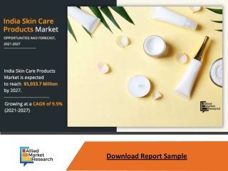 India Skin Care Products Market Expected to Reach $5,033.7 Million by 2027—Allie