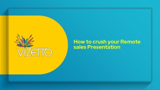 How to Crush Your Remote Sales Presentations
